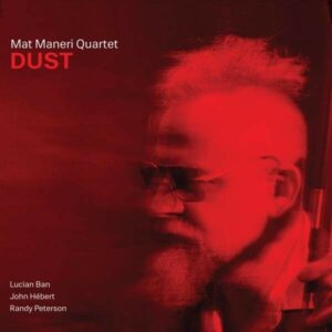 Dust - Mat Maneri Quartet