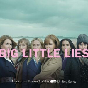 Big Little Lies (Music From Season 2)