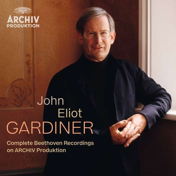 The Complete Beethoven Recordings on Archiv Produktion - John Eliot Gardiner