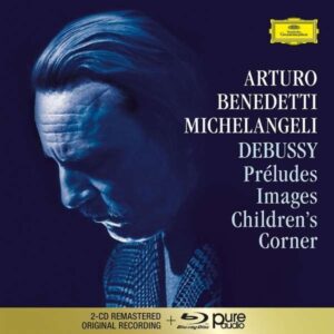 Debussy: Preludes I & II, Images I - Arturo Benedetti Michelangeli