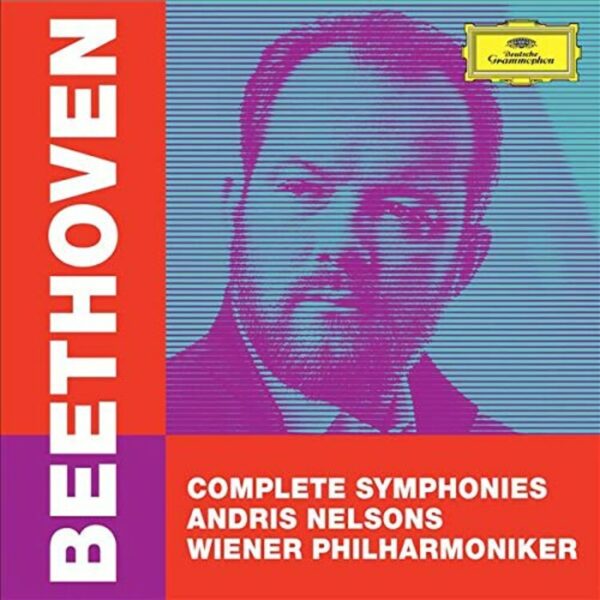 Beethoven: Complete Symphonies - Andris Nelsons