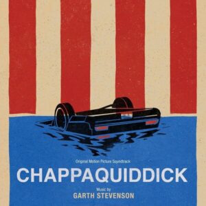 Chappaquiddick (OST) - Garth Stevenson