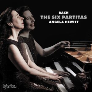 Bach: The Six Partitas (2018 Recording) - Angela Hewitt