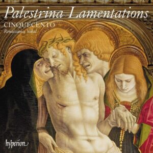Palestrina: Lamentations, Book 2 - Cinquecento