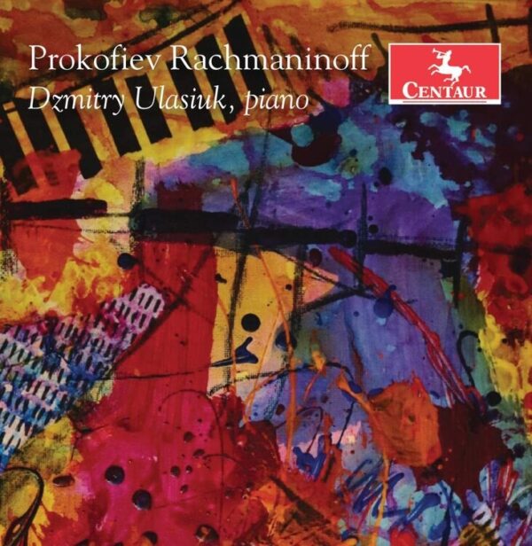 Prokofiev / Rachmaninov: Piano Works - Dzmitry Ulasiukl