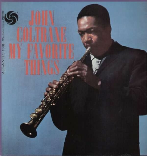 My Favorite Things (Vinyl) - John Coltrane