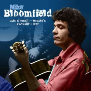 Live At McCabe's Guitar Workshop, 1977 - Mike Bloomfield