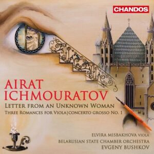 Airat Ichmouratov: Letter From An Unknown - Elvira Misbakhova (Viola)