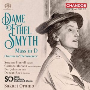 Ethel Smyth: Mass In D - Sakari Oramo