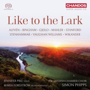 Like to the Lark - The Swedish Chamber Choir