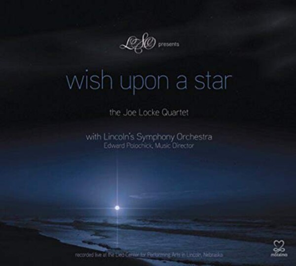 Wish Upon The Star - The Joe Locke Quartet