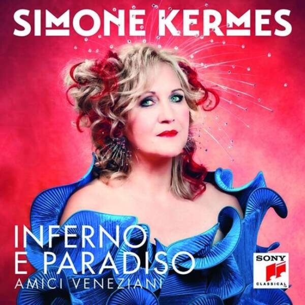 Inferno E Paradiso - Simone Kermes