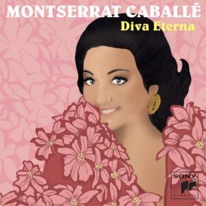 Diva Eterna - Montserrat Caballe