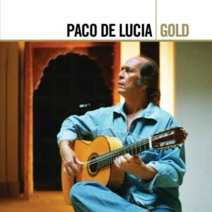 Gold - Paco de Lucia