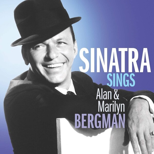 Sinatra Sings Alan & Marilyn Bergman (Vinyl) - Frank Sinatra