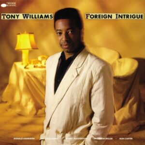 Foreign Intrigue (Vinyl) - Tony Williams