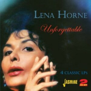 Unforgettable, 4 Classic Albums - Lena Horne