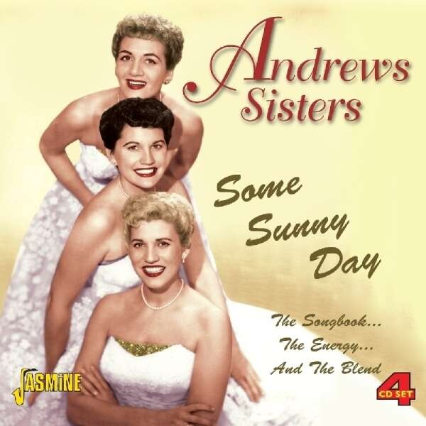 Some Sunny Day - Andrew Sisters