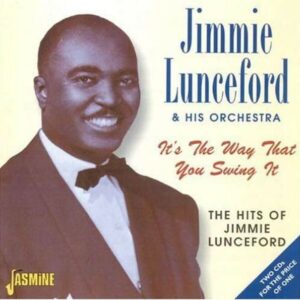 It's The Way That You Swing - Jimmie Lunceford & His Orchestra