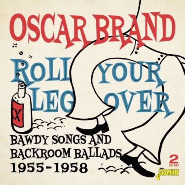 Roll Your Leg Over - Oscar Brand