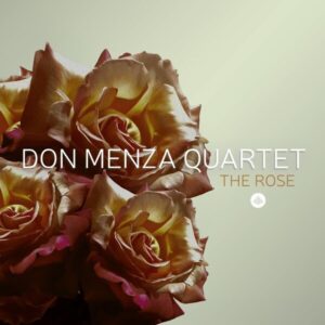 The Rose - Don Menza Quartet