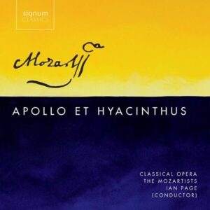 Mozart: Apollo Et Hyacinthus - Lawrence Zazzo
