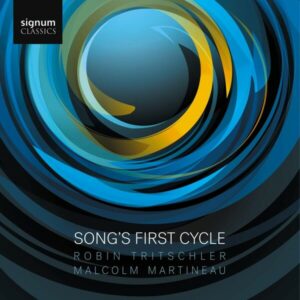 Song's First Cycle - Robin Tritschler