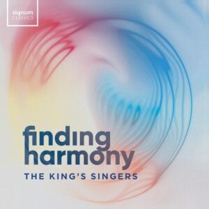 Finding Harmony - The King's Singers