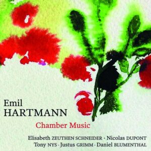 Emil Hartmann: Chamber Music - Daniel Blumenthal