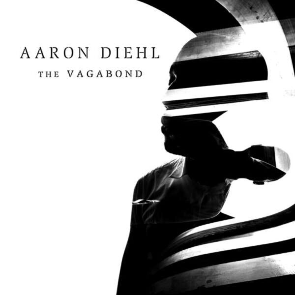 The Vagabond - Aaron Diehl