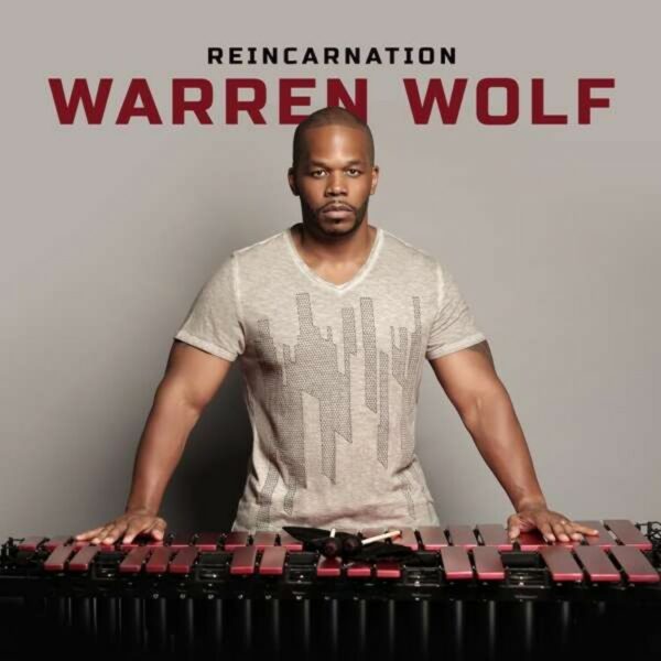 Reincarnation - Warren Wolf