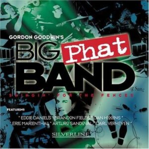 Swingin' For The Fences - Big Phat Band