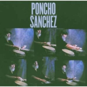 Poncho At Montreux - Poncho Sanchez