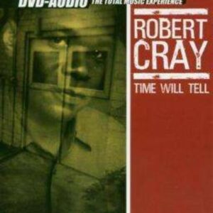 Time Will Tell - Robert Cray