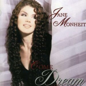 Come Dream With Me - Jane Monheit