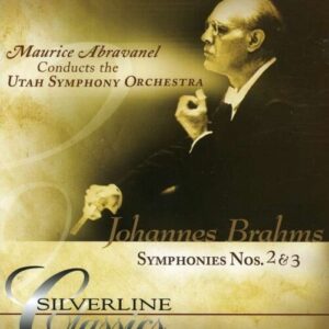 Brahms: Symphonies Nos. 2 & 3 - Maurice Abravanel