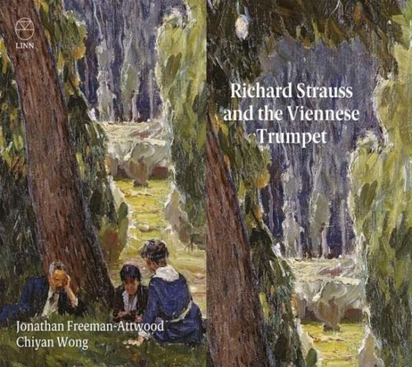 Richard Strauss And The Viennese Trumpet - Jonathan Freeman-Attwood