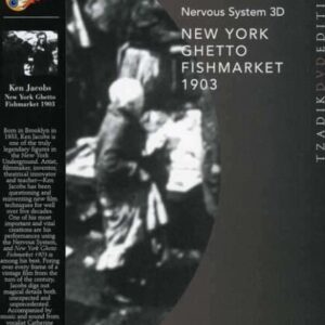 New York Ghetto Fishmarket - Ken Jacobs