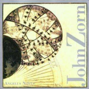 Angelus Novus - John Zorn