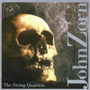 String Quartets Nos.1-4 - John Zorn