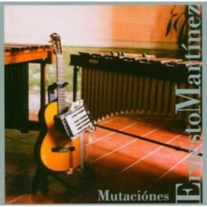 Mutaciones - Ernesto Martinez