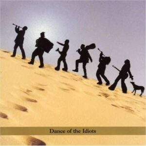 Dance Of The Idiots - Koby Israelite