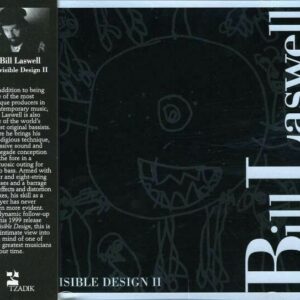 Invisible Design II - Bill Laswell