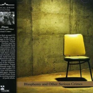 Blasphemy And Other Serious Crimes - Pitom