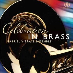 Celebration In Brass - Gabriel V Brass Ensemble