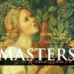 Masters Of The Renaissance - Gloria Dei Cantores