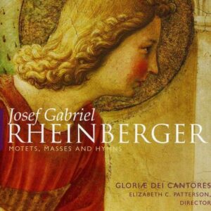 Rheinberger: Motets, Masses, Hymns - Gloria Dei Cantores