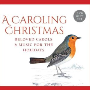 A Caroling Christmas - Gloria Dei Cantores
