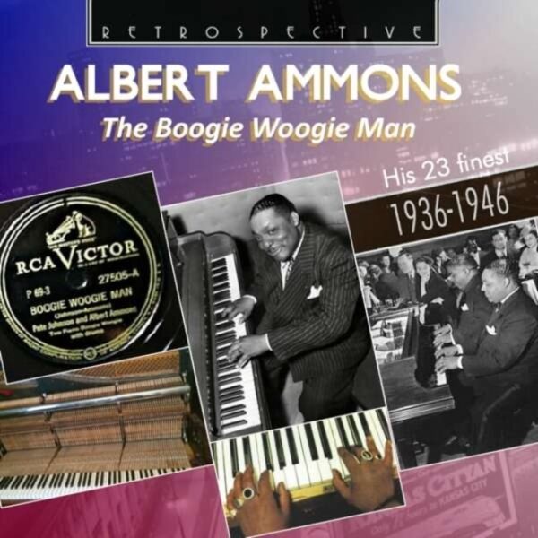 The Boogie Woogie Man - Albert Ammons