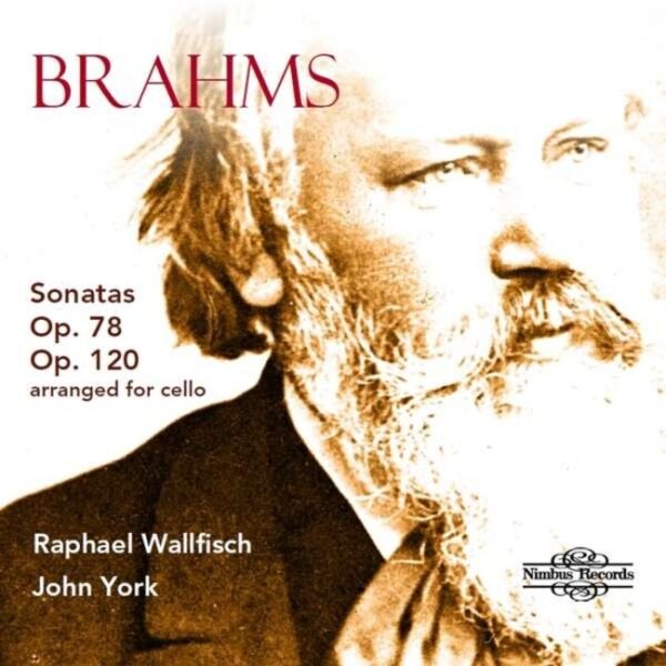 Johannes Brahms: Sonatas Op. 78 & Op. 120 (Arranged For Cello) - Raphael Wallfisch